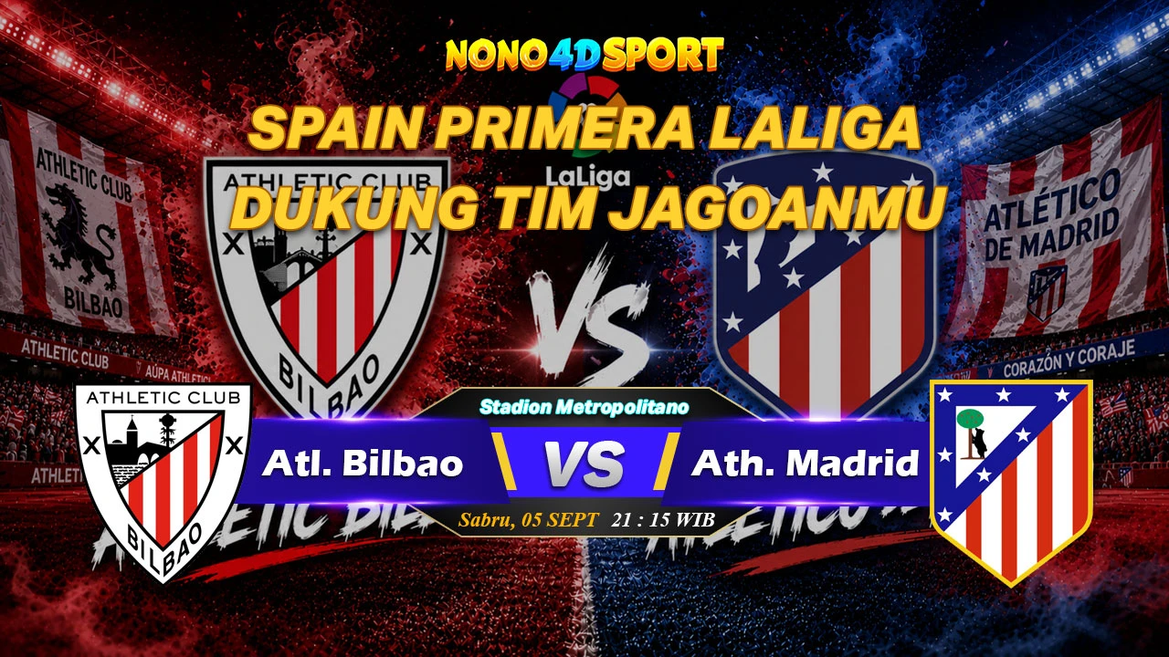 Prediksi Skor Ath. Bilbao vs Atl. Madrid dan Statistik di SPAIN PRIMERA LALIGA